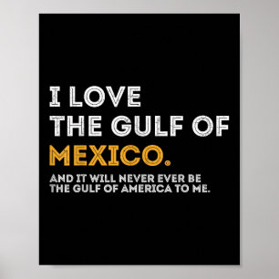 I Love The Gulf Of Mexico Gulf Of Usa America July Poster