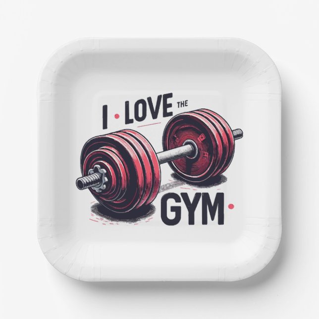 I love the gym paper plate (Front)
