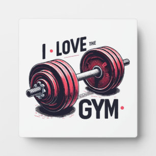 I love the gym plaque