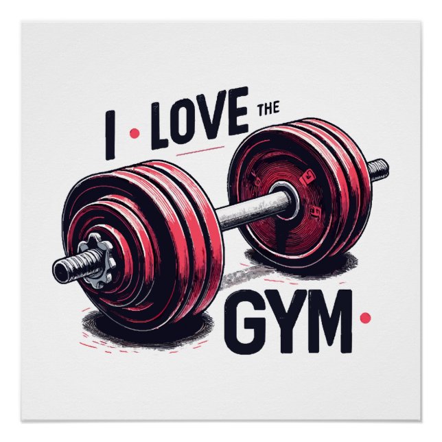 I love the gym poster (Front)