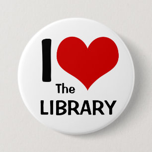 I Love the Library 7.5 Cm Round Badge