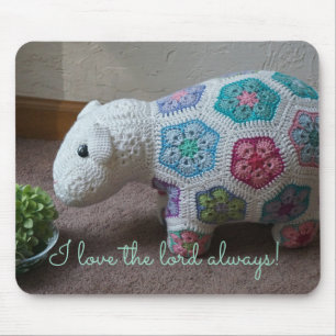 I love the lord always Lamby  Mouse Pad
