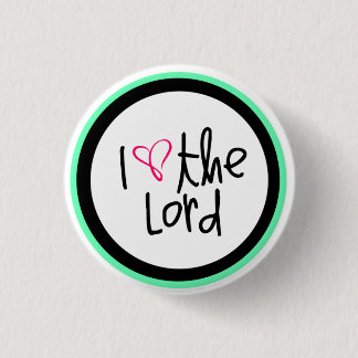 "I Love the Lord" Christian Button