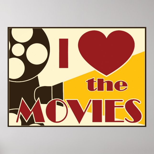 I Love The Movies Poster (Front)