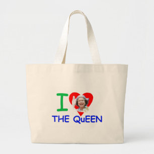 I love the Queen - Queen Elizabeth II Large Tote Bag