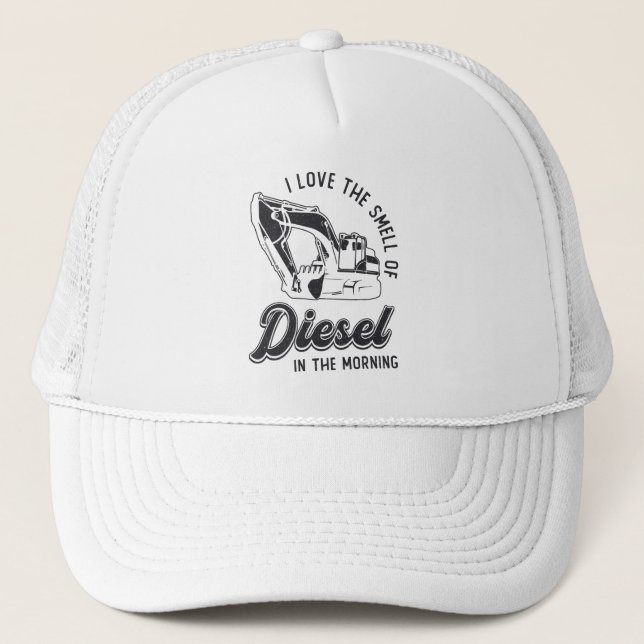 I Love The Smell Excavator Construction Worker Trucker Hat (Front)