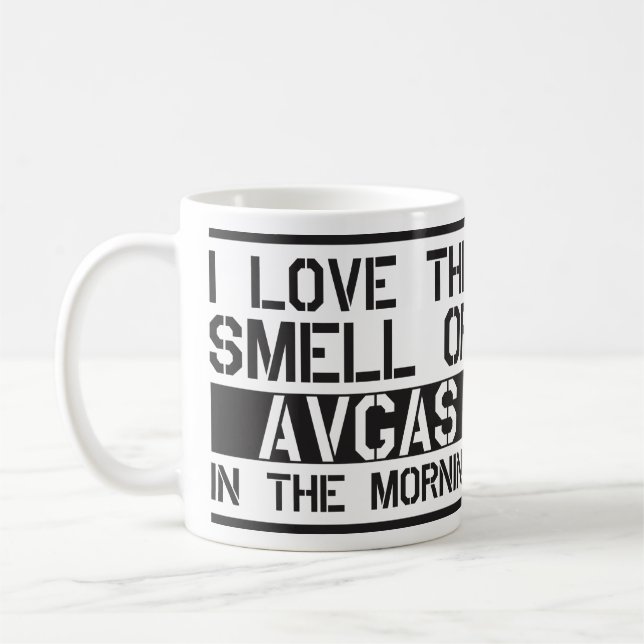 i love the smell of avgas in the morning coffee mug (Left)