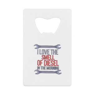 I Love The Smell of Diesel in The Morning