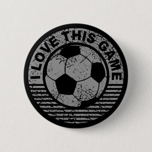 I love this game - soccer / football grunge 6 cm round badge