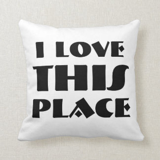 I love this place!!! cushion