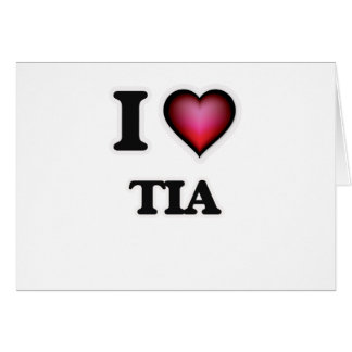 I Love Tia Gifts - T-Shirts, Art, Posters & Other Gift Ideas | Zazzle