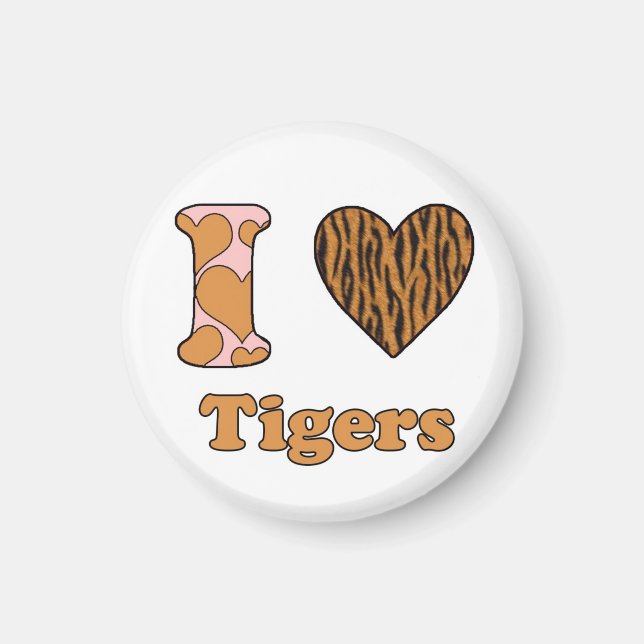 I love Tigers Magnet (Front)