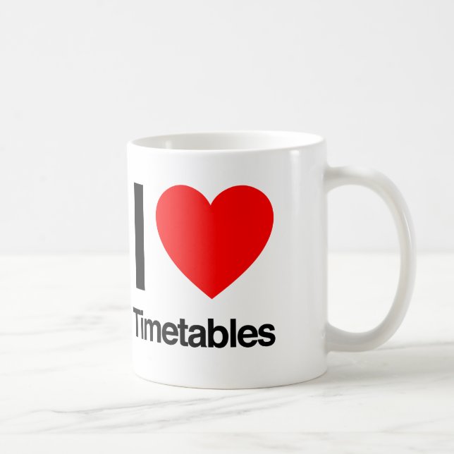 i love timetables coffee mug (Right)