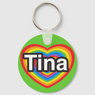 I love Tina. I love you Tina. Heart Key Ring