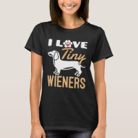 I Love Tiny Wieners Funny Dachshund Dog