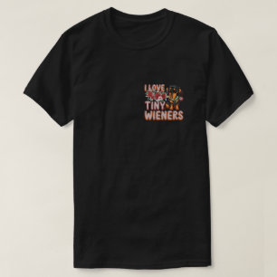 I Love Tiny Wieners Funny Miniature Dachshund T-Shirt