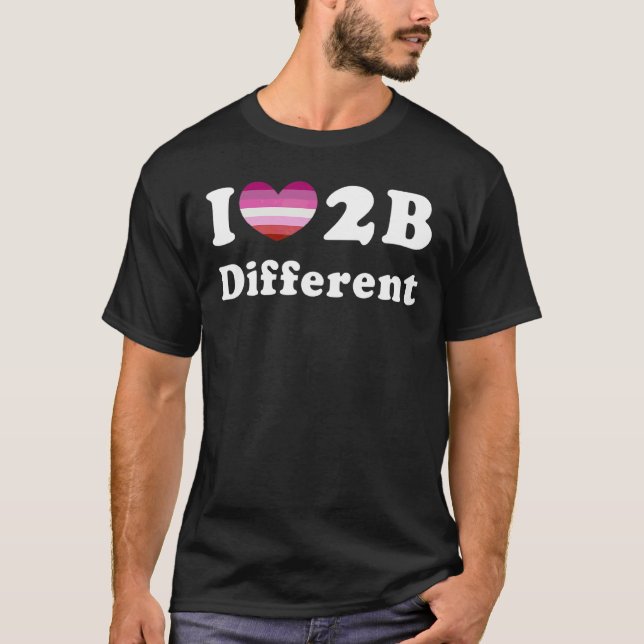 I Love To Be Different Lesbian Pride Flag Pride Mo T-Shirt (Front)