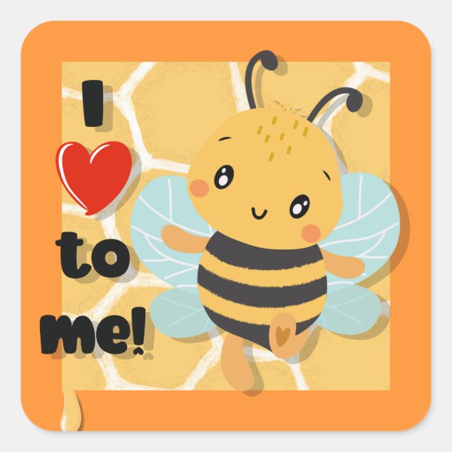 I love to bee me!  square sticker (Front)