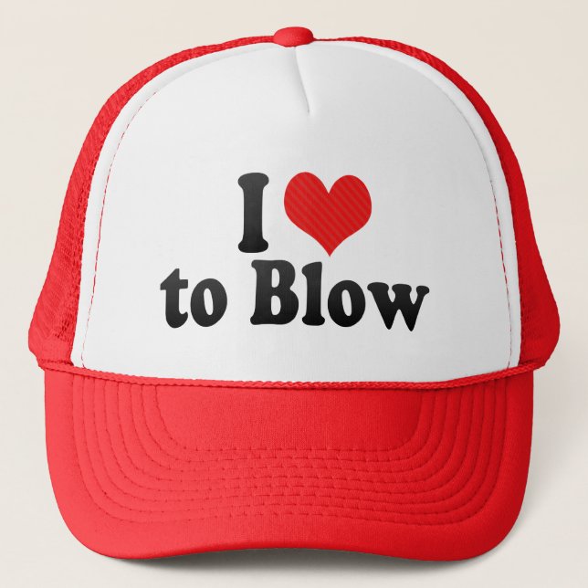 I Love to Blow Trucker Hat (Front)