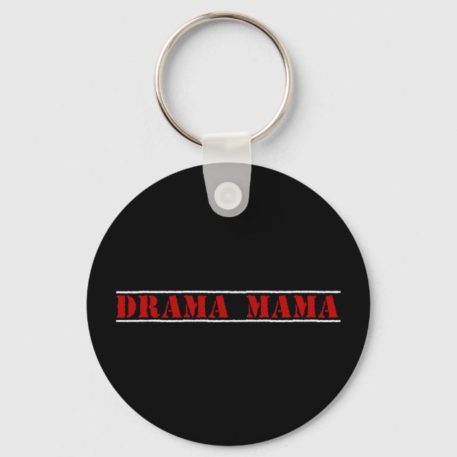 I love to cause drama key ring (Front)