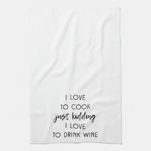 I Love to Cook Funny Kitchen Towel