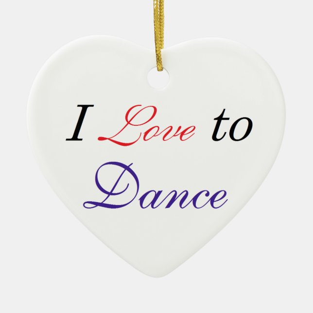 I Love to Dance Ceramic Tree Decoration (Front)
