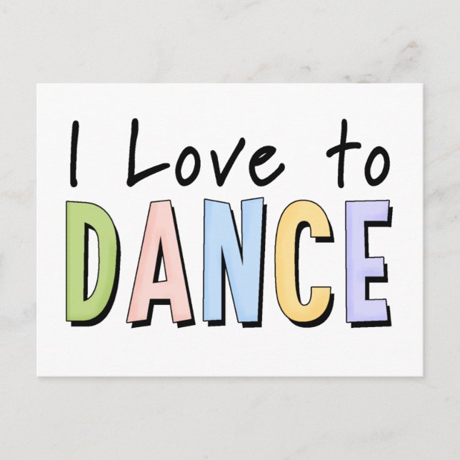 I Love To Dance Postcard (Front)