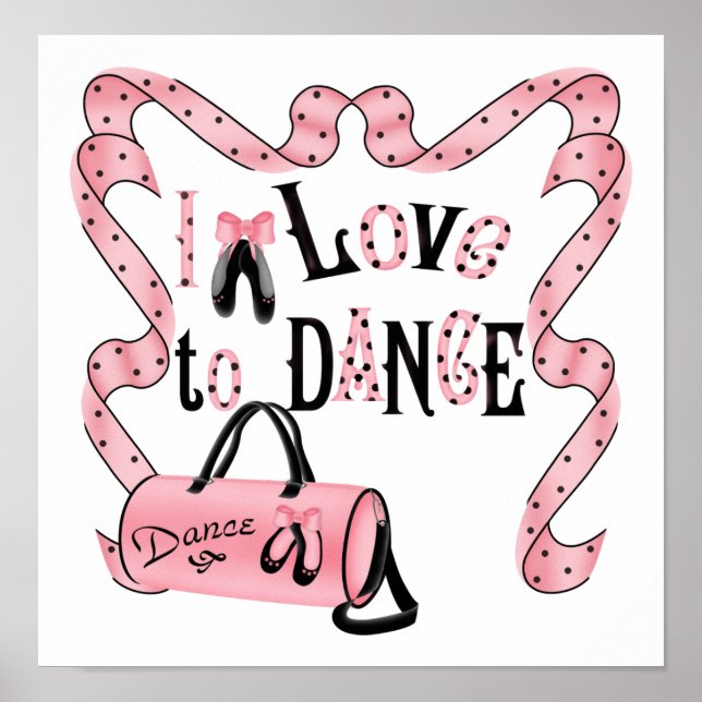 I Love to Dance Print (Front)
