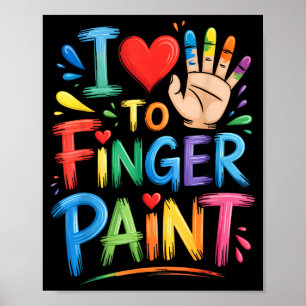 I Love To Finger Paint Couples Art Teacher Finger  Poster
