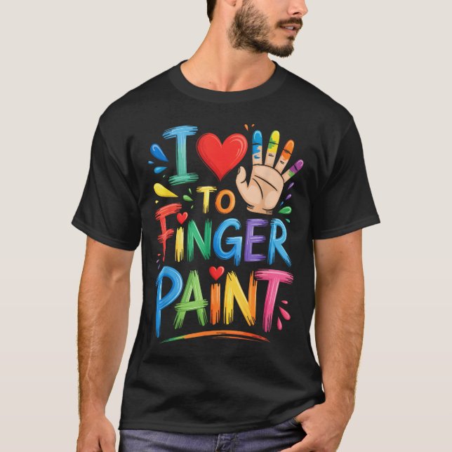 I Love To Finger Paint Couples Art Teacher Finger  T-Shirt (Front)