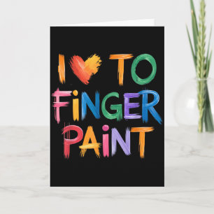I Love To Finger Paint Im Paint Couple Valentine Card