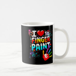 I Love To Finger Paint Im Paint Cute Valentines Coffee Mug