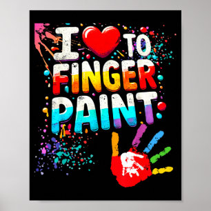 I Love To Finger Paint, I'm Paint Cute Valentines  Poster