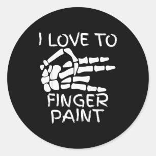 I Love To Finger Paint Im Paint Skeleton Hands Hal Classic Round Sticker