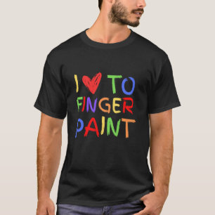I Love To Finger Paint Tiny Red Heart Valentine's T-Shirt
