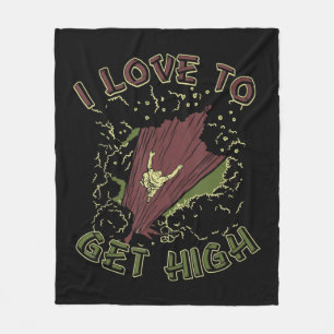 I Love To Get High Tree Climbing Arborist  Fleece Blanket