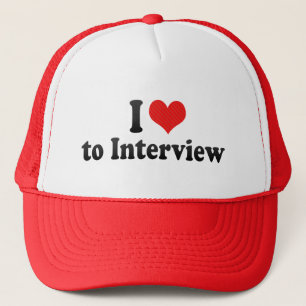 I Love to Interview Trucker Hat