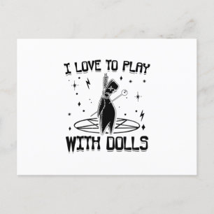 I love to play with dolls Voodoo Gift Postcard
