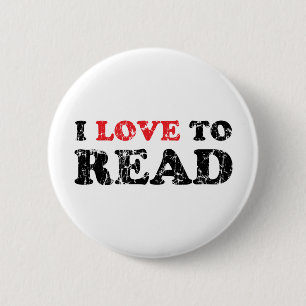 I Love To Read Distressed 6 Cm Round Badge