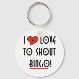 I Love to Shout  BINGO Key Ring