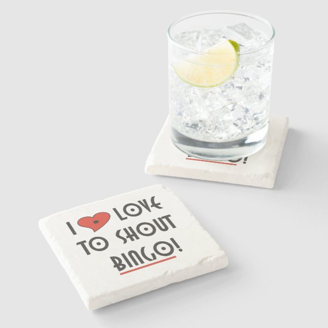 I love to Shout Bingo Stone Coaster (Side)