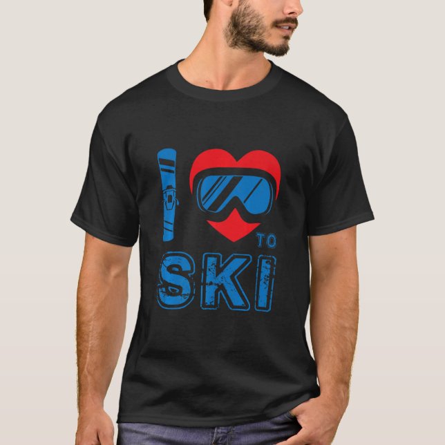 I Love To Ski Winter Sport Snowboarding Skier Skii T-Shirt (Front)