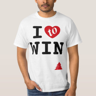 I love to win T-Shirt