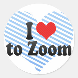 I Love to Zoom Classic Round Sticker