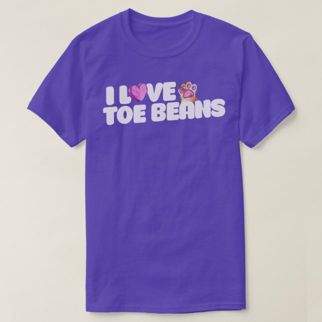 I love toe beans T-Shirt (Design Front)