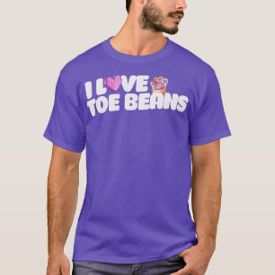 I love toe beans T-Shirt
