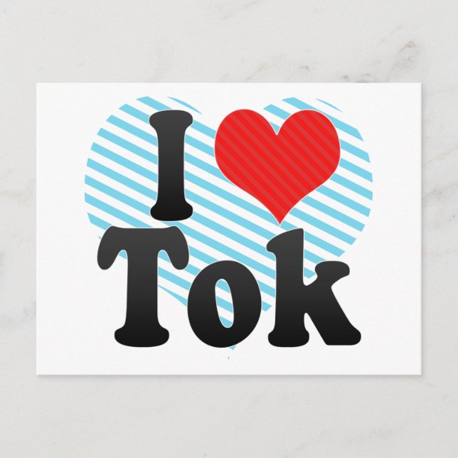 I Love Tok Postcard (Front)