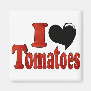 I Love Tomatoes Magnet