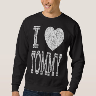 I Love Tommy Valentine Boyfriend Son Boy Heart Hus Sweatshirt