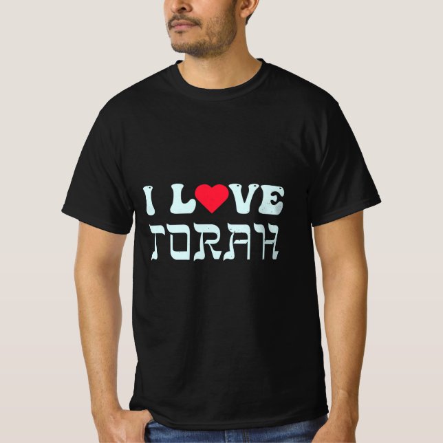 I love Torah T-Shirt (Front)